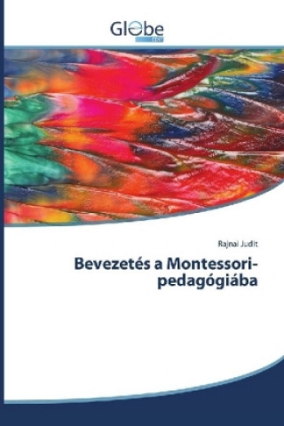 Kniha Bevezetés a Montessori-pedagógiába Rajnai Judit