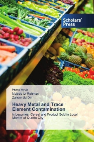 Könyv Heavy Metal and Trace Element Contamination Huma Ayub