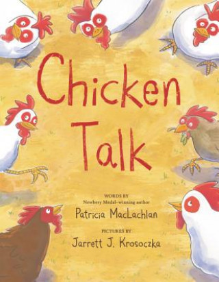 Kniha Chicken Talk Patricia MacLachlan