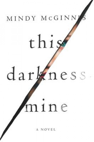 Könyv This Darkness Mine Mindy McGinnis