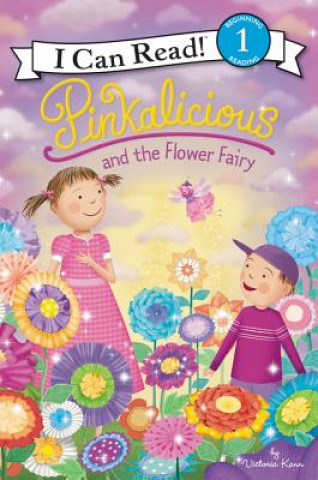 Carte Pinkalicious and the Flower Fairy Victoria Kann