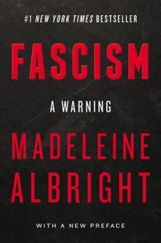 Kniha Fascism: A Warning Madeleine Albright