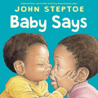 Kniha Baby Says John Steptoe