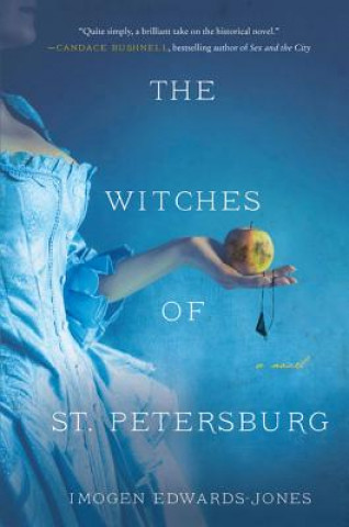 Kniha The Witches of St. Petersburg Imogen Edwards-Jones