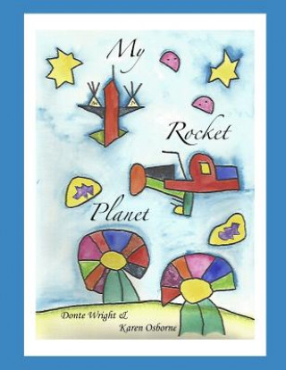 Könyv My Rocket Planet Karen Osborne