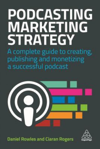 Carte Podcasting Marketing Strategy Daniel Rowles