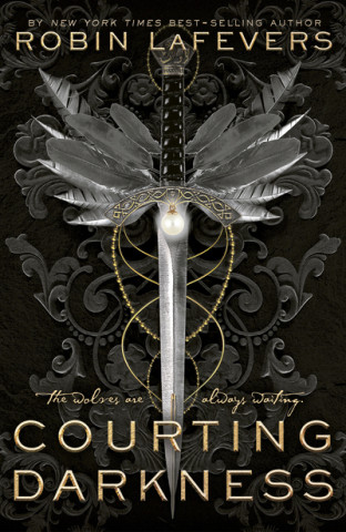 Kniha Courting Darkness Robin LaFevers