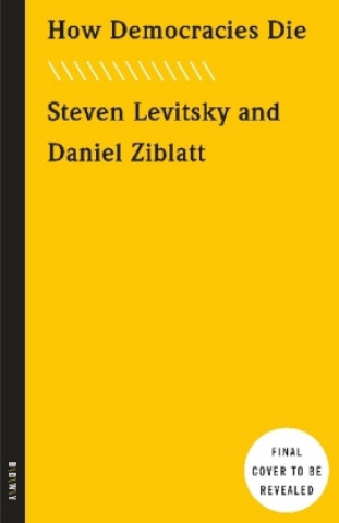 Book How Democracies Die Steven Levitsky