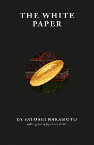 Книга White Paper Satoshi Nakamoto