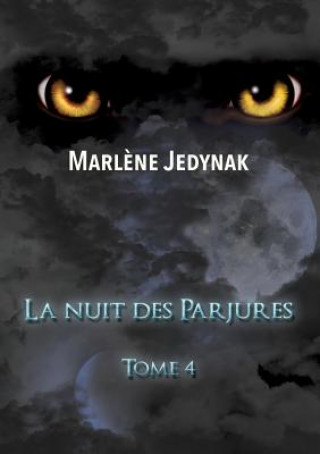 Kniha nuit des Parjures Marlene Jedynak