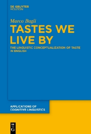 Knjiga Tastes We Live By Marco Bagli