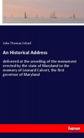 Knjiga An Historical Address John Thomas Scharf