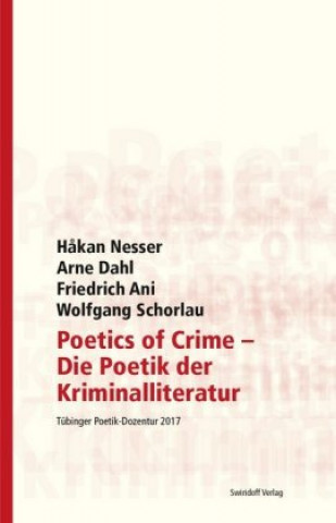Kniha Poetics of Crime - Die Poetik der Kriminalliteratur H?kan Nesser