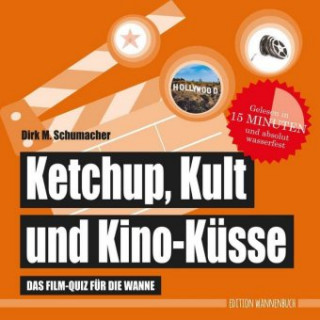 Kniha Ketchup, Kult und Kino-Küsse Dirk M. Schumacher