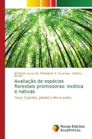 Книга Avaliacao de especies florestais promissoras Rodrigo Lemos Gil