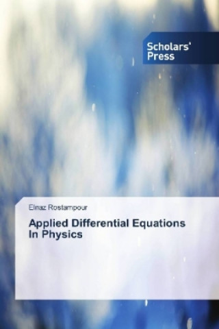 Knjiga Applied Differential Equations In Physics Elnaz Rostampour