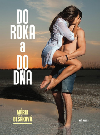Könyv Do roka a do dňa Mária Blšáková