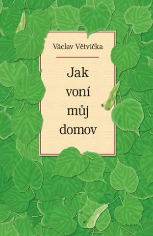 Book Jak voní můj domov Václav Větvička