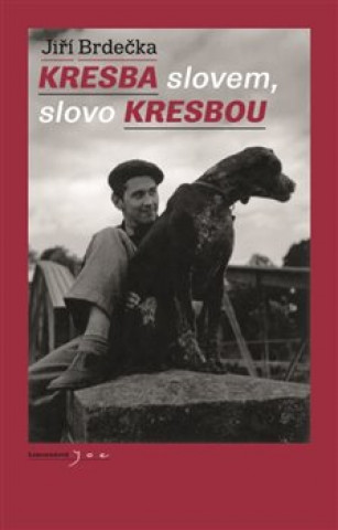 Книга Kresba slovem, slovo kresbou Jiří Brdečka