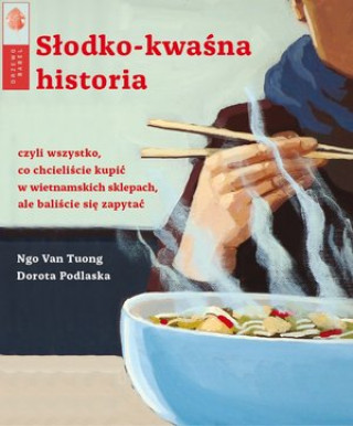 Buch Słodko-kwaśna historia Tuong Ngo Van