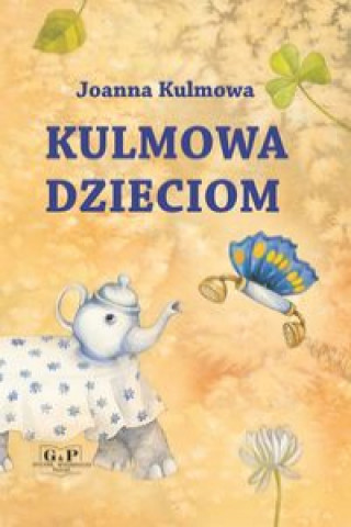 Livro Kulmowa dzieciom Kulmowa Joanna