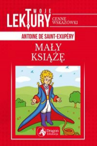 Kniha Mały Książę de Saint-Exupéry Antoine