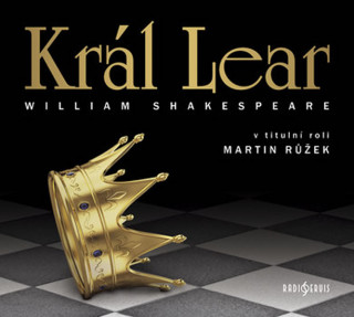 Аудио Král Lear William Shakespeare