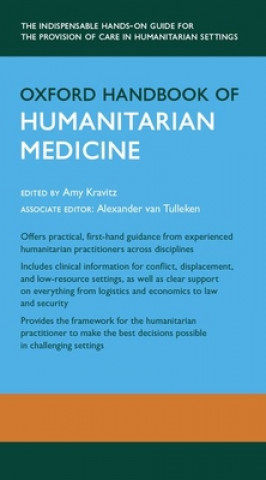 Kniha Oxford Handbook of Humanitarian Medicine Amy Kravitz