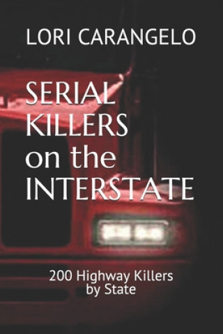 Livre Serial Killers on the Interstate Lori Carangelo