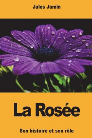 Knjiga La Rosée Jules Jamin