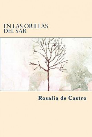 Libro En las orillas del Sar Rosalia De Castro