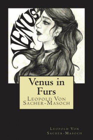 Книга Venus in Furs Leopold Von Sacher-Masoch