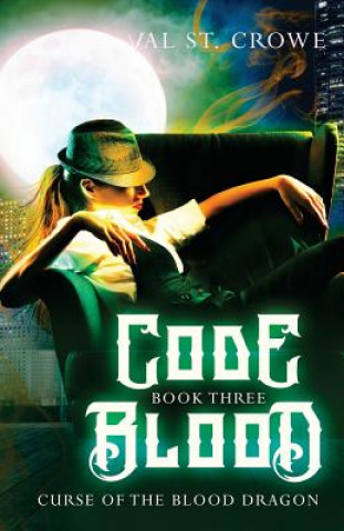 Knjiga Code Blood Val St Crowe