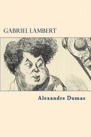 Knjiga Gabriel Lambert Alexandre Dumas