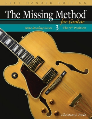 Книга Missing Method for Guitar, Book 3 Left-Handed Edition Christian J Triola