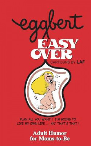 Book EGGBERT Easy Over: From the original published in 1976 L a F