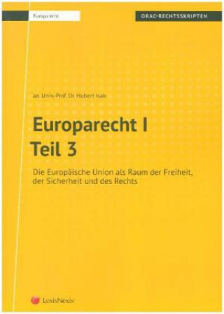 Książka Europarecht I - Teil 3 (Skriptum) Hubert Isak