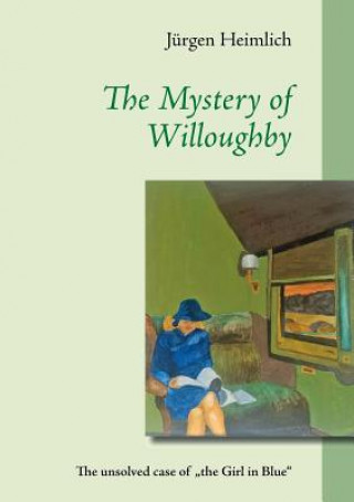 Książka Mystery of Willoughby Jurgen Heimlich