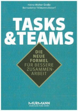 Knjiga Tasks & Teams Heinz-Walter Große