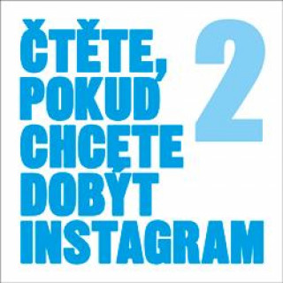 Książka Čtěte, pokud chcete dobýt Instagram 2 collegium