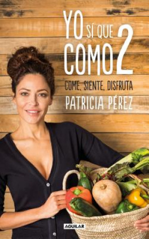 Knjiga YO SI QUE COMO 2 PATRICIA PEREZ