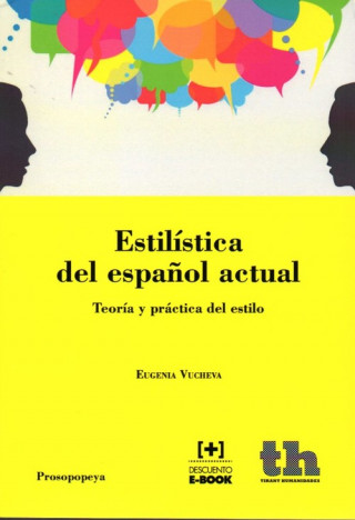 Knjiga ESTILÍSTICA DEL ESPAÑOL ACTUAL EUGENIA VUCHEVA