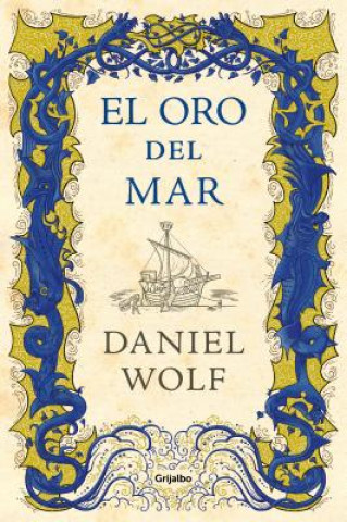 Kniha EL ORO DEL MAR Daniel Wolf