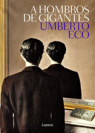 Kniha A HOMBROS DE GIGANTES Umberto Eco