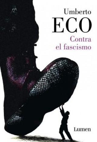Könyv Contra el fascismo / Eternal Fascism Umberto Eco
