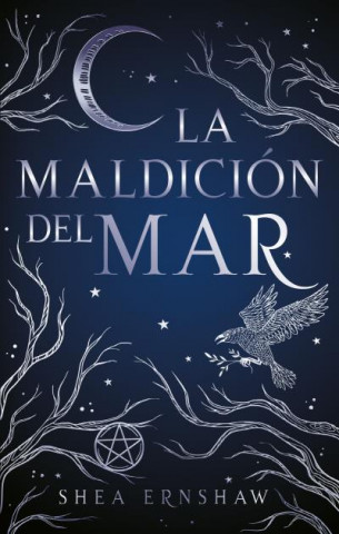 Kniha LA MALDICIÓN DEL MAR SHEA ERNSHAW