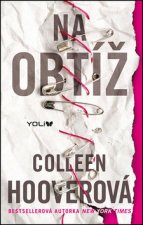 Kniha Na obtíž Colleen Hoover