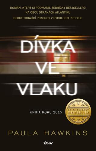 Libro Dívka ve vlaku Paula Hawkins