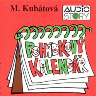 Аудио Pohádkový kalendář Marie Kubátová