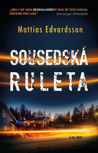 Книга Sousedská ruleta Mattias Edvardsson